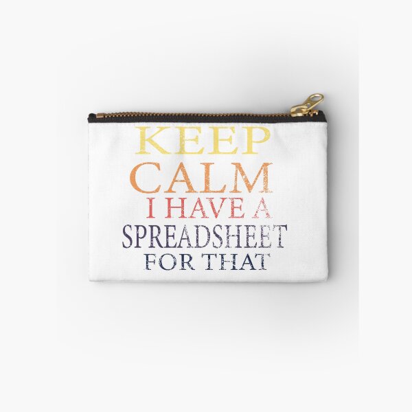 Item preview, Keep Calm I have a spreadsheet for that ,Data Analyst , Data Gifts, Worker Tee,Finance Gift designed and sold by stapodstore.