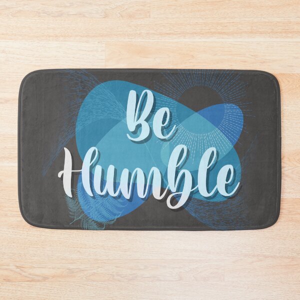 Item preview, Be humble blue designed and sold by TipTopTapo.