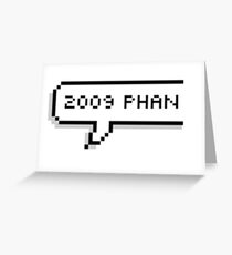 2009 Phan Shirt/Sticker Greeting Card