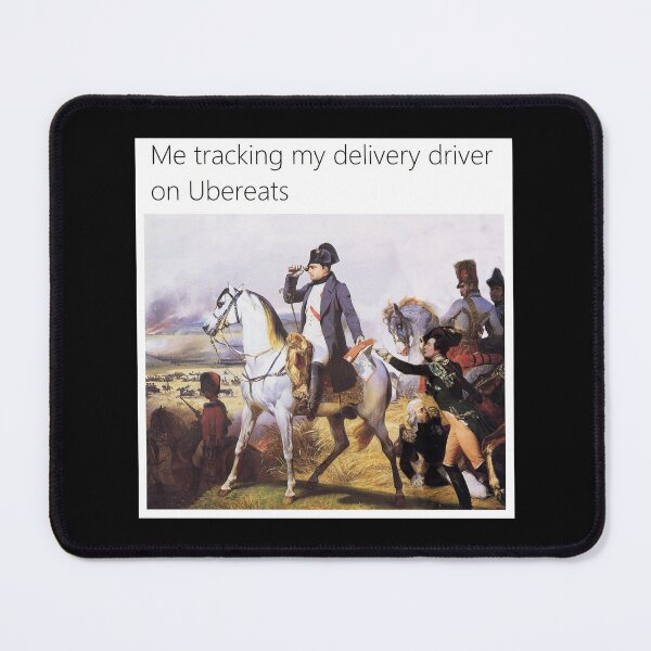 Item preview, Me tracking my delivery driver on Ubereats - Thanksgiving, Christmas And Birthday Party Gift Ideas for Classic Memes Lovers and Fans designed and sold by Memeing Everything.
