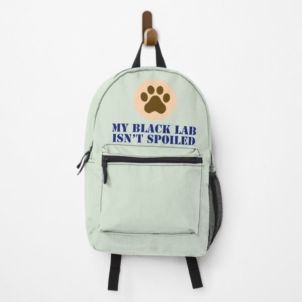 Item preview, My Black Labrador isn’t spoiled. designed and sold by StandStrong786.