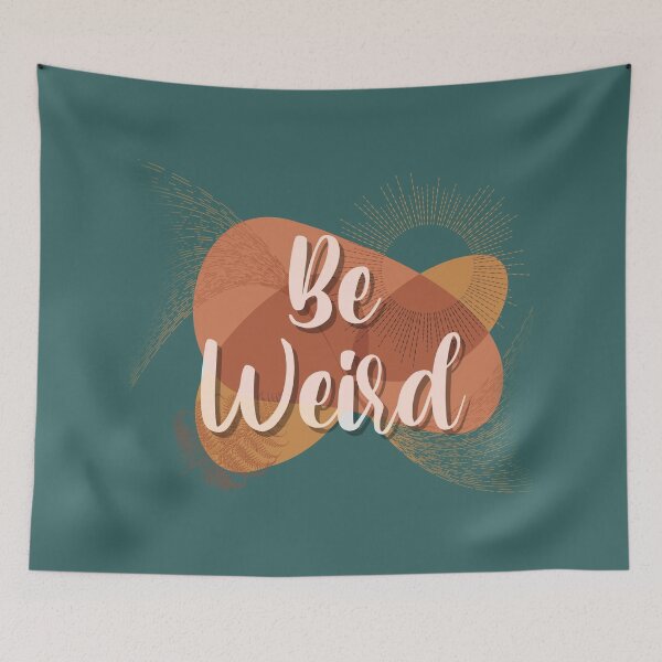 Item preview, Be weird  designed and sold by TipTopTapo.