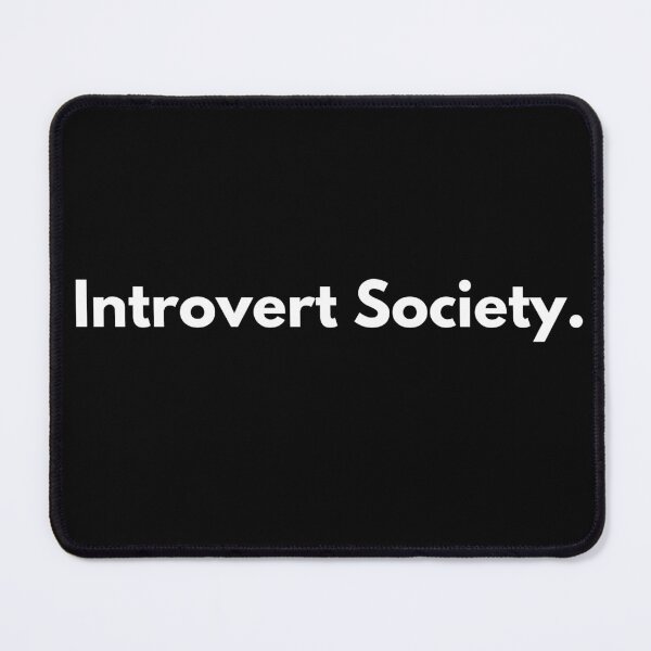 Item preview, Introvert society designed and sold by Johnquoteart.