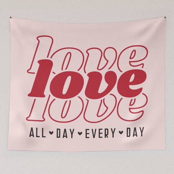 Item preview, Love Love Love All Day Everyday Typography designed and sold by bolimj.