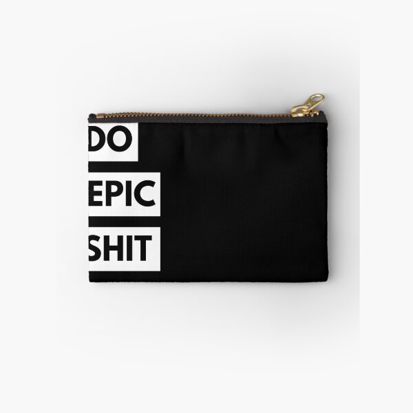 Item preview, Do Epic Shit Funny Quotes designed and sold by TajfunX.