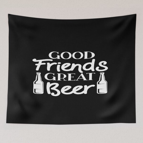 Item preview, Good friends great beer designed and sold by phassystore.