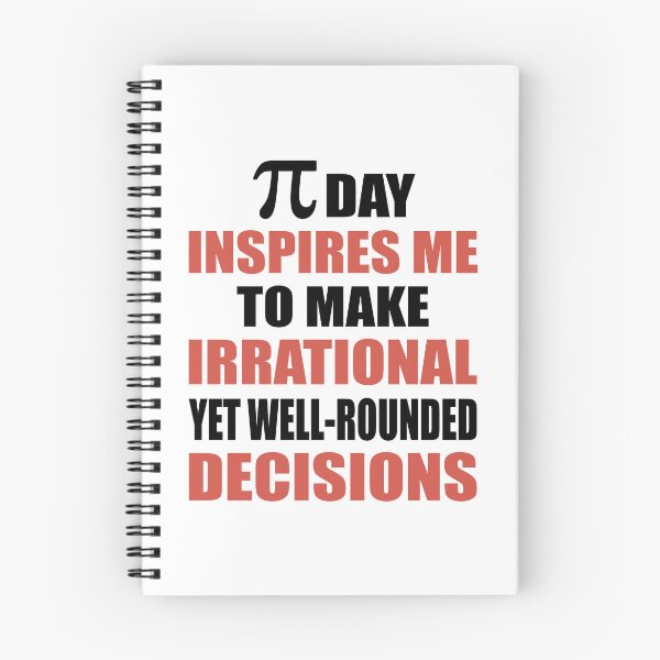 Item preview, Pi Day Inspires Me To Make Irrational Decisions Funny Math designed and sold by TravelScientist.