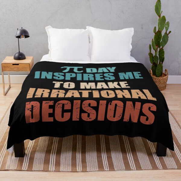 Item preview, Pi Day Inspires Me To Make Irrational Decisions Funny Math designed and sold by TravelScientist.