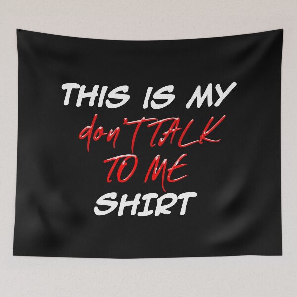 Item preview, Don't Talk To Me - Funny Life Gift Sticker  designed and sold by CuteHigh01.