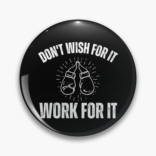 Item preview, Don't Wish for It Work for It  designed and sold by Shambusiness.