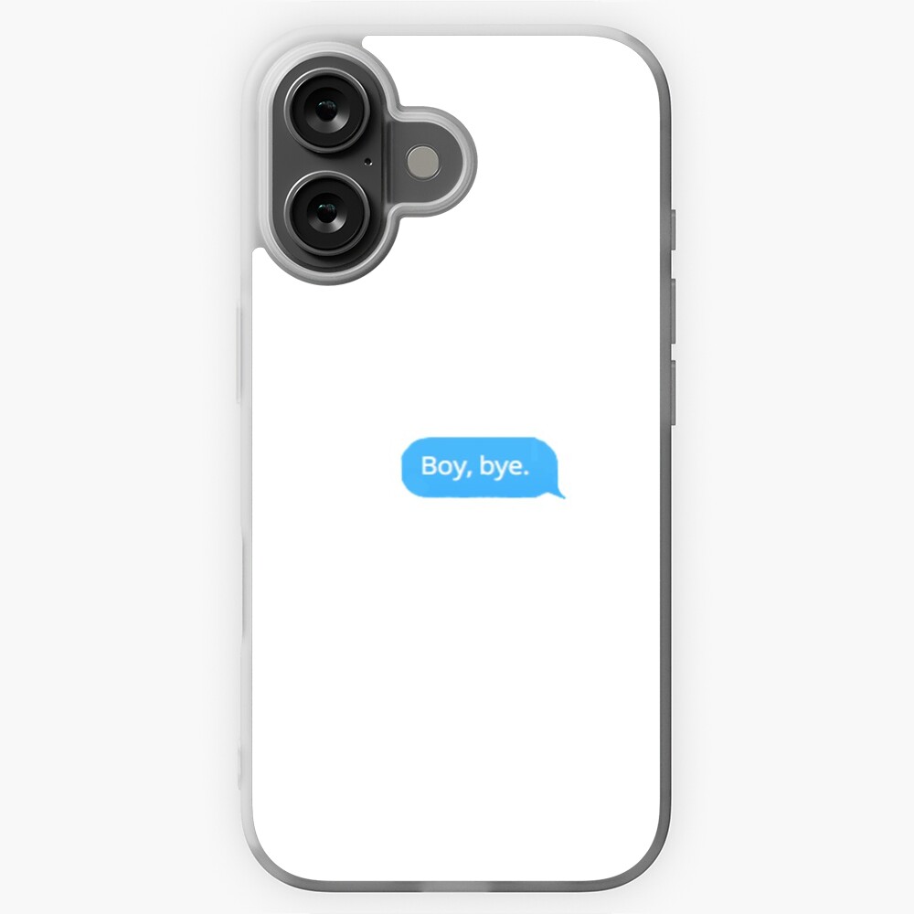 Boy, bye. Text Sticker