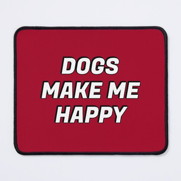 Item preview, Dogs make me happy designed and sold by Inspirationmotivation.