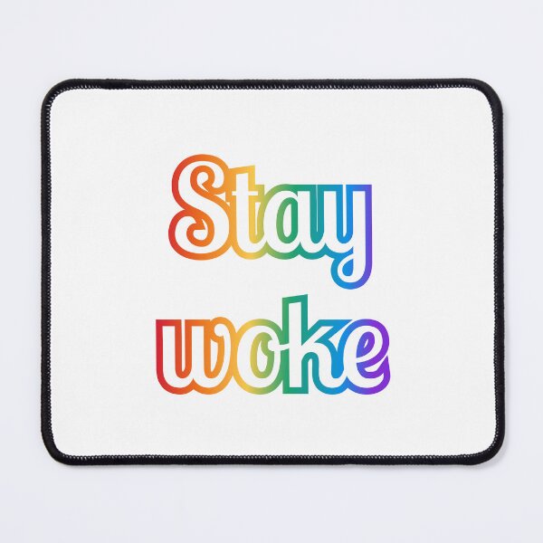 Item preview, STAY WOKE rainbow staywoke designed and sold by Inspirationmotivation.