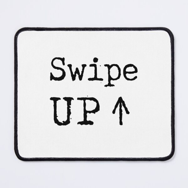 Item preview, Swipe Up I Print designed and sold by mehdaaa.