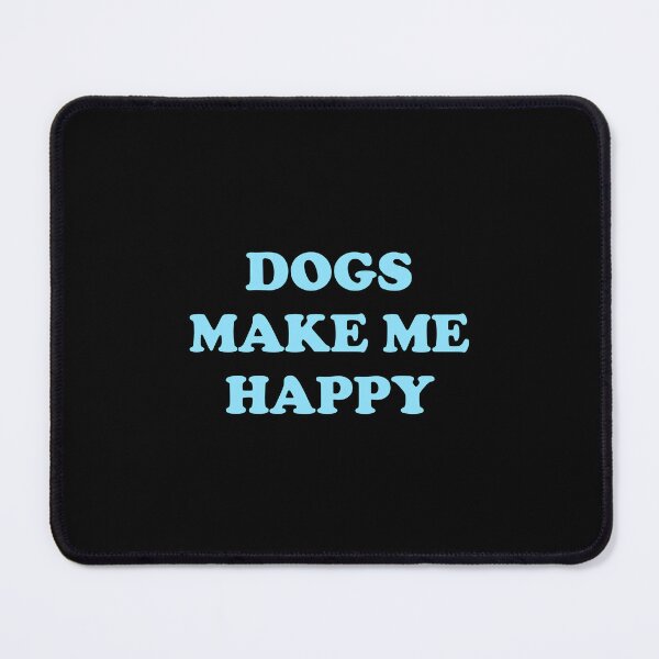 Item preview, Dogs make me happy designed and sold by Inspirationmotivation.
