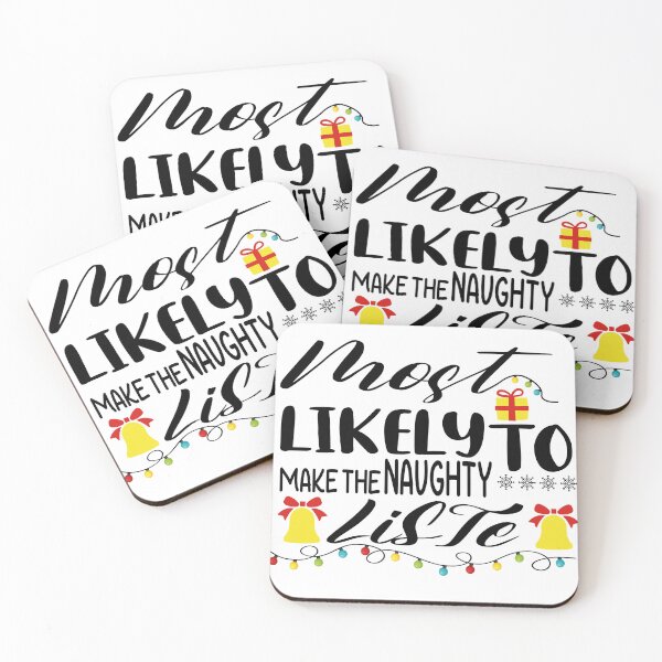 Item preview, most likely to make the naughty liste  designed and sold by hmgrafi36.