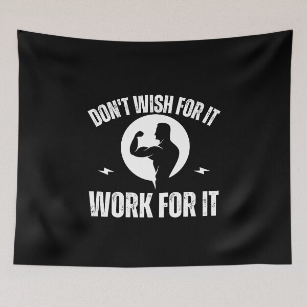 Item preview, Don't Wish for It Work for It  designed and sold by Shambusiness.