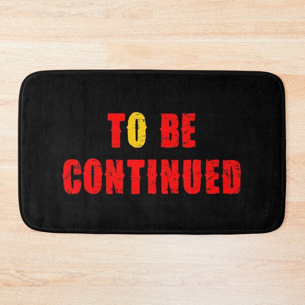 Item preview, tobecontinued designed and sold by RAFTHELL.