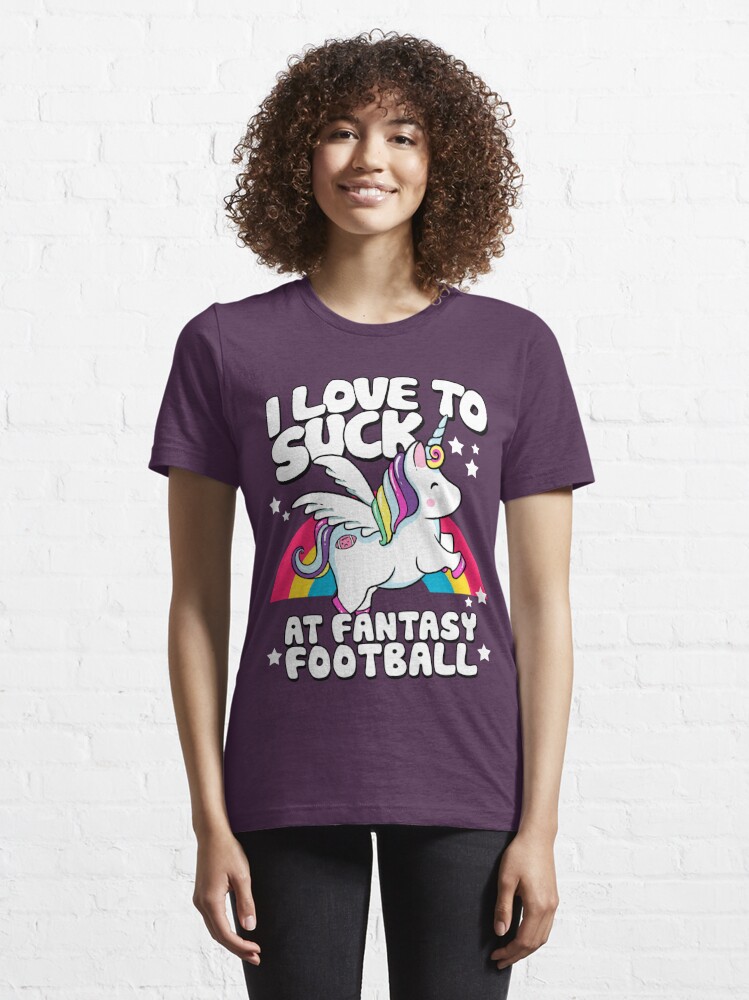 I Suck At Fantasy Football Loser Unicorn T Shirt For Sale By Bootsboots Redbubble Fantasy