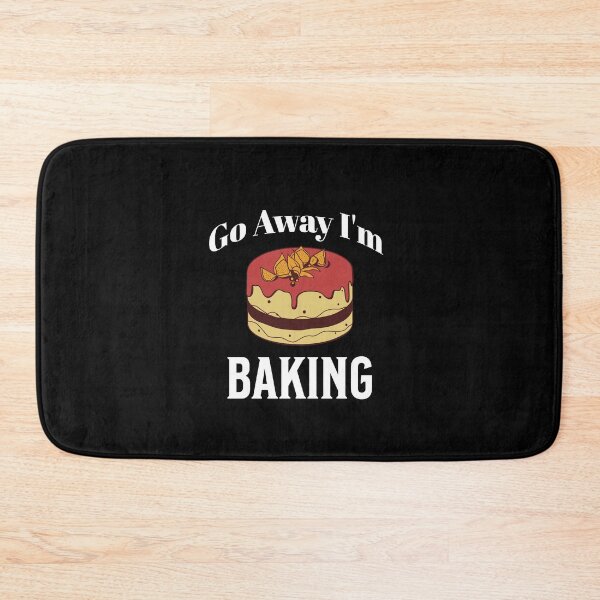 Item preview, Go Away I'm baking designed and sold by ArtBySymone.