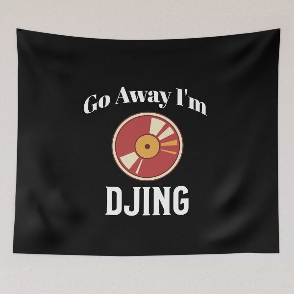 Item preview,  Go Away I'm DJing designed and sold by ArtBySymone.