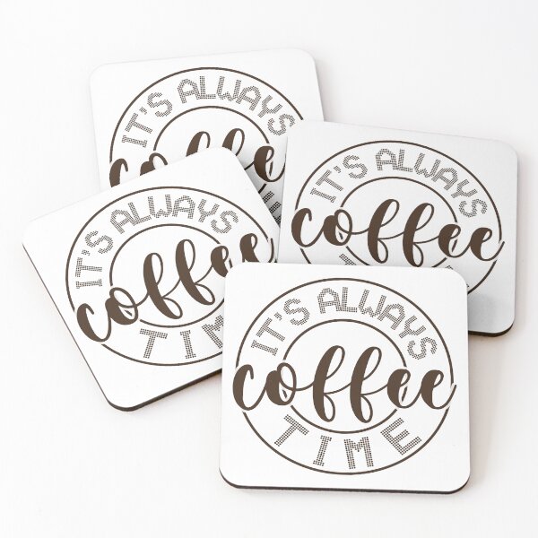 Item preview, It's Always Coffee Time designed and sold by Mondir ⭐⭐⭐⭐⭐.