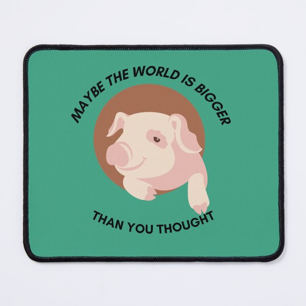 Item preview, Maybe The World Is Bigger Than You Slumber Land Quotes designed and sold by Universal-7.
