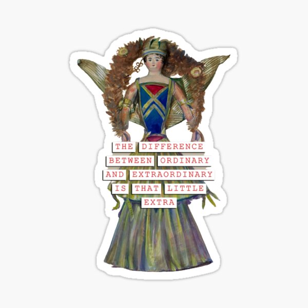 Item preview, The difference between ordinary and extraordinary is that little extra designed and sold by TheGuestCat.