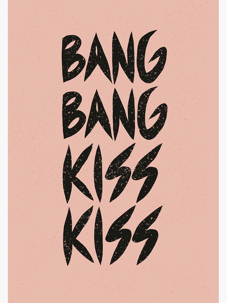 "Kiss kiss bang bang Lana Del Rey typography" Sticker for Sale by