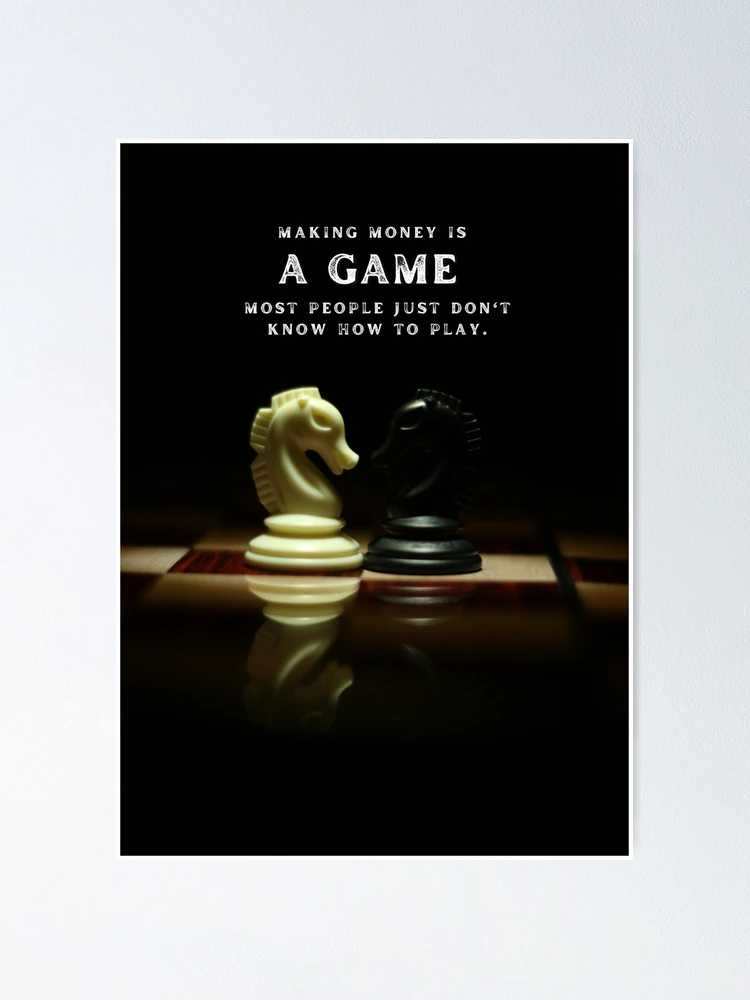 Chess Quote About Winning The Game poster 20x30 Strategy Inspiration