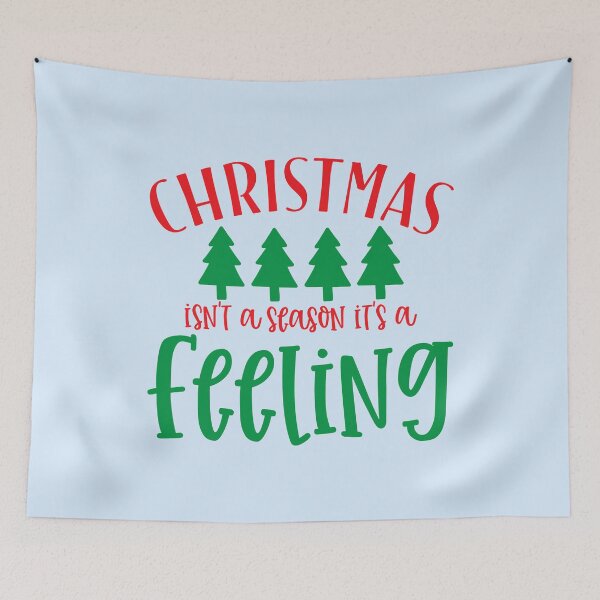 Item preview, Christmas isn't a season, it's a felling, Funny Santa Christmas quote designed and sold by Sunnyhova.