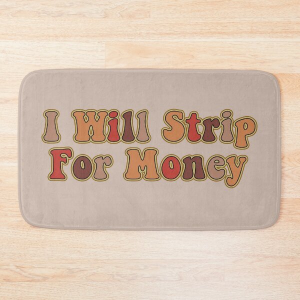 Item preview, I Will Strip for Money- funny Electrician meme designed and sold by retro10.