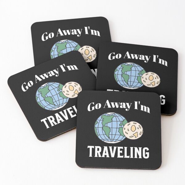 Item preview, Go Away i'm Traveling designed and sold by ArtBySymone.