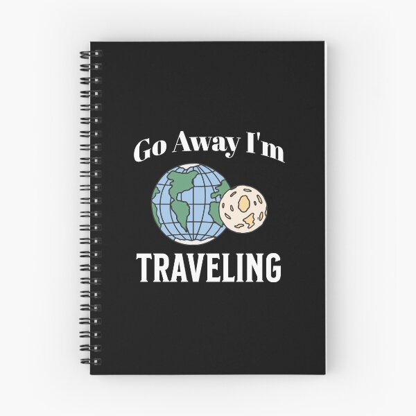 Item preview, Go Away i'm Traveling designed and sold by ArtBySymone.