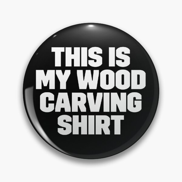 Item preview, Funny This Is My Wood Carving Shirt for Luthiers and Woodworkers designed and sold by Capybara Clothing.
