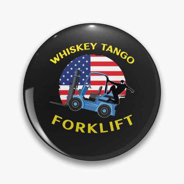 Item preview, Forklift Ninja, Whiskey Tango Forklift BY designed and sold by TeamsterLife.