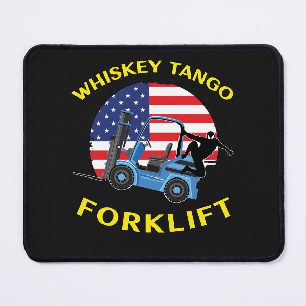 Item preview, Forklift Ninja, Whiskey Tango Forklift BY designed and sold by TeamsterLife.