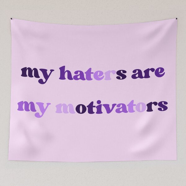 Item preview, my haters are my motivators  designed and sold by Concas Creations.