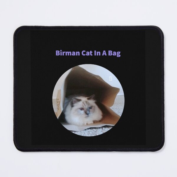Item preview, Birman Cat In A Bag designed and sold by TechLaughs.