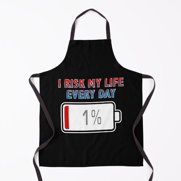 Item preview, I Risk My Life Every Day with Battery at 1% designed and sold by Moodific.