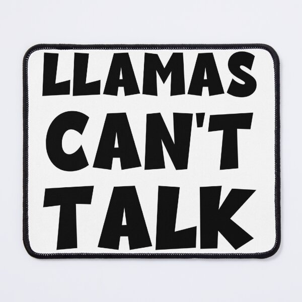 Item preview, Llamas Can't Talk designed and sold by Unhinged Heather.