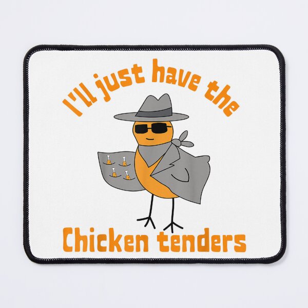 Item preview, I'll Just Have The Chicken Tenders Funny food saying boys designed and sold by Celtec Designer ⭐⭐⭐⭐⭐.