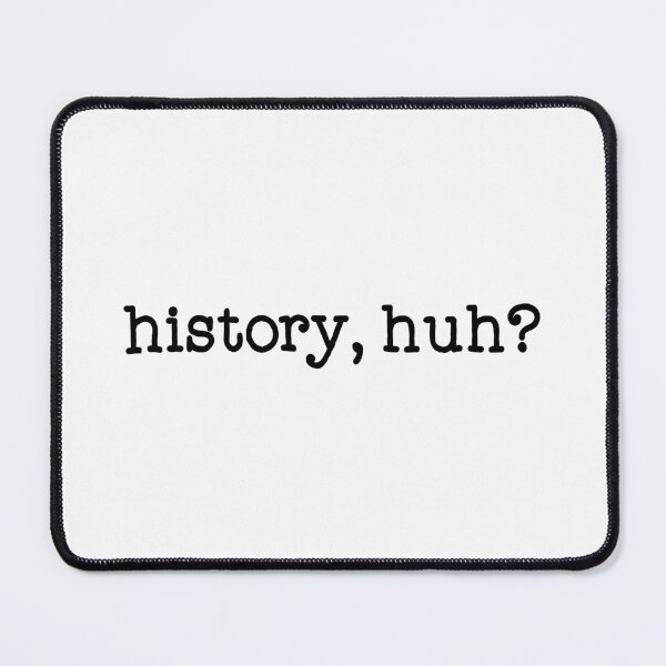 Item preview, History, huh? designed and sold by historeetees1.