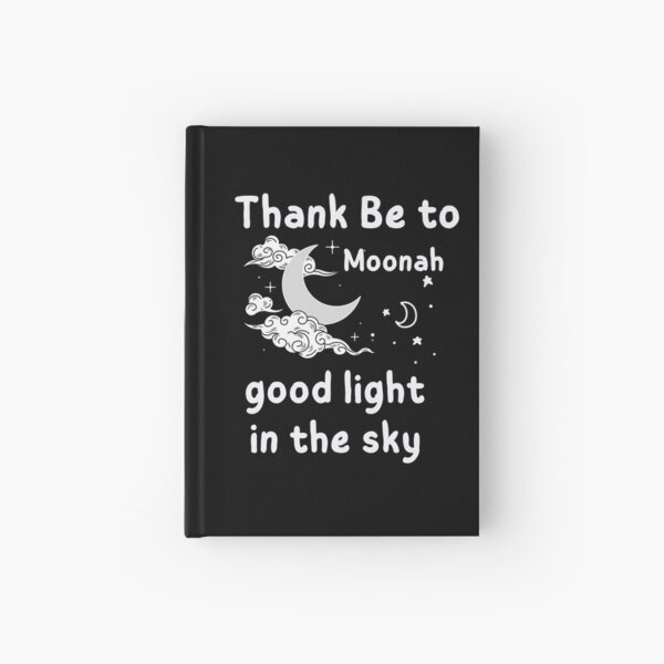 Item preview,  Thank Be to Moonah good light in the sky designed and sold by jinxarcan.