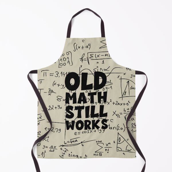 Item preview, Old Math Still Works designed and sold by Unhinged Heather.