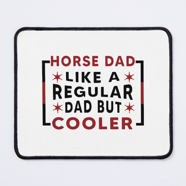 Item preview, Horse Dad Like A Regular Dad But Cooler designed and sold by AshzShop.