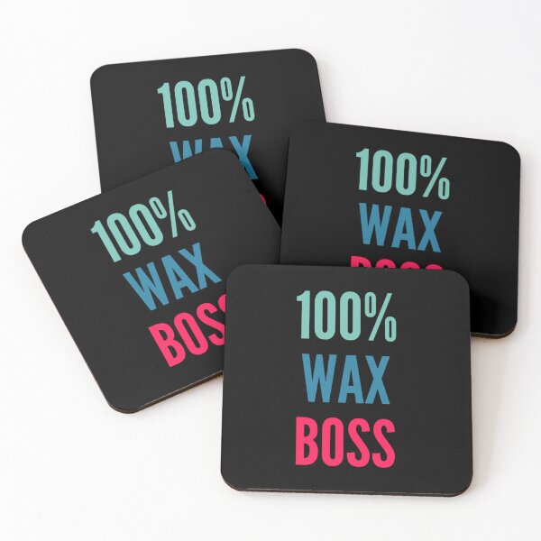 Item preview, 100% wax boss designed and sold by 306Biz.