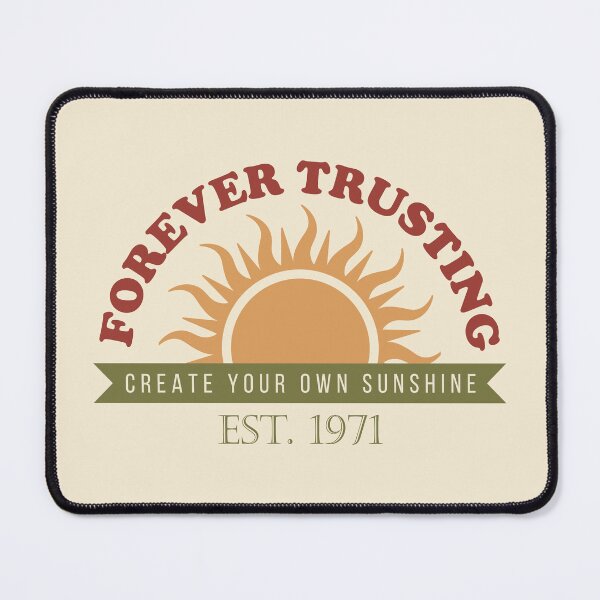 Item preview, Vintage Forever Trusting Creat Your Own Sunshine designed and sold by bolimj.