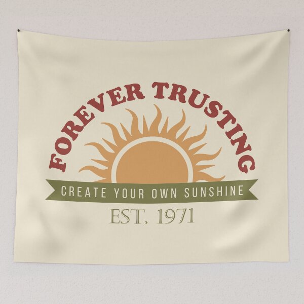 Item preview, Vintage Forever Trusting Creat Your Own Sunshine designed and sold by bolimj.