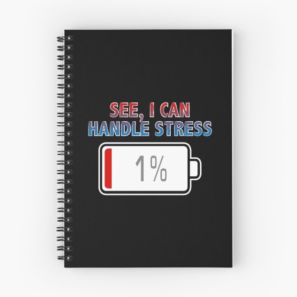 Item preview, See, I Can Handle Stress with Battery at 1% designed and sold by Moodific.